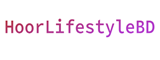 hoorlifestylebd.com